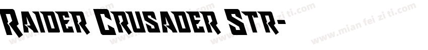 Raider Crusader Str字体转换